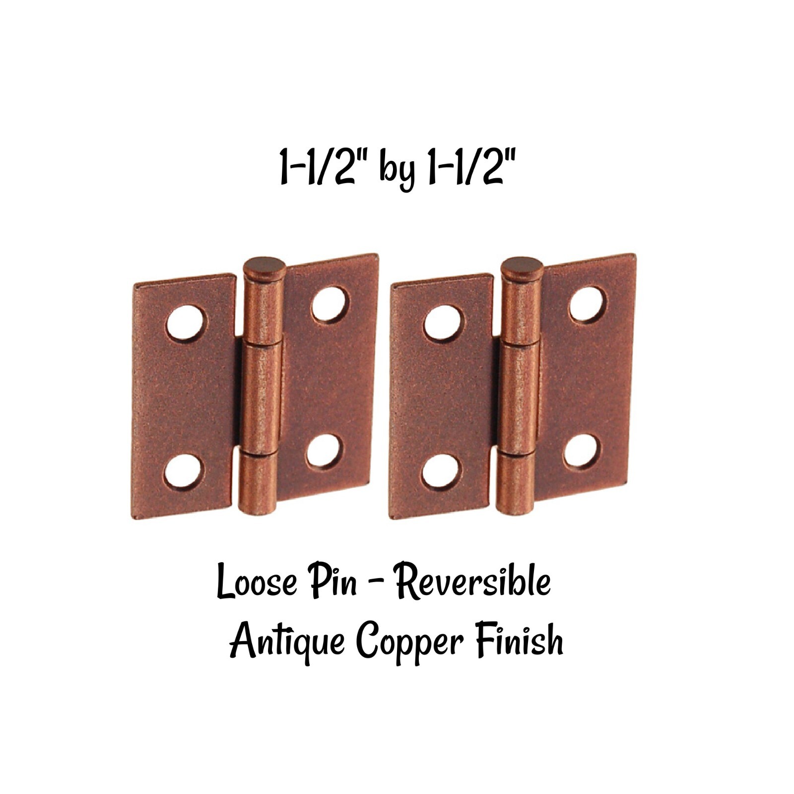 1-1/2″ Antique Copper Finish Steel LOOSE PIN CABINET HINGES Sold by the pair